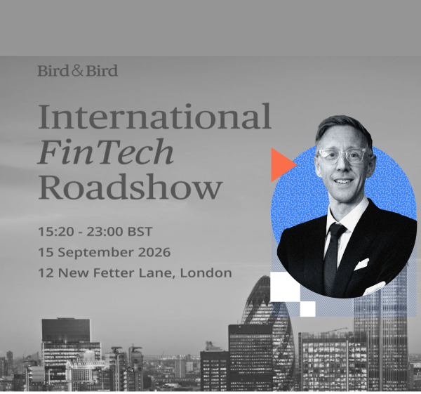 Bird & Bird | London Fintech Roadshow